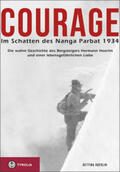 Hoerlin |  Courage. Im Schatten des Nanga Parbat 1934 | Buch |  Sack Fachmedien