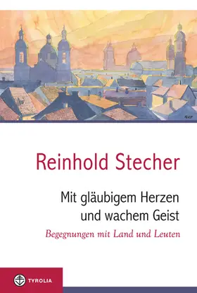 Stecher / Egger |  Mit gläubigem Herzen und wachem Geist | eBook | Sack Fachmedien