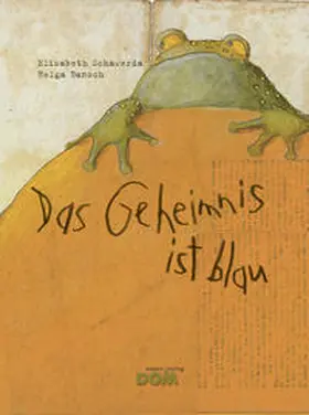 Schawerda |  Das Geheimnis ist blau | Buch |  Sack Fachmedien
