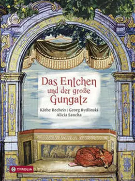 Recheis / Bydlinski |  Das Entchen und der große Gungatz | Buch |  Sack Fachmedien