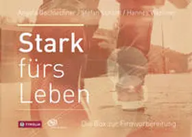 Bachlechner / Schöttl / Wechner |  Stark fürs Leben | Sonstiges |  Sack Fachmedien