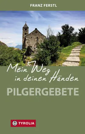 Ferstl |  Mein Weg in deinen Händen | Buch |  Sack Fachmedien