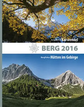 BERG 2016 | Buch | 978-3-7022-3467-6 | www.sack.de