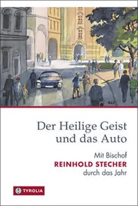 Stecher / Egger |  Der Heilige Geist und das Auto | Buch |  Sack Fachmedien