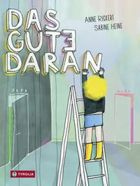 Rickert |  Das Gute daran | Buch |  Sack Fachmedien