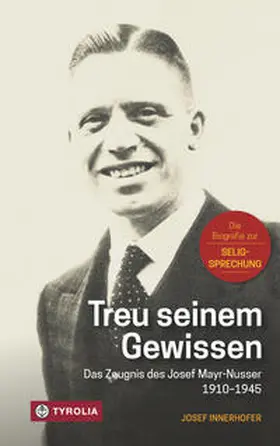Innerhofer | Treu seinem Gewissen | Buch | 978-3-7022-3580-2 | www.sack.de