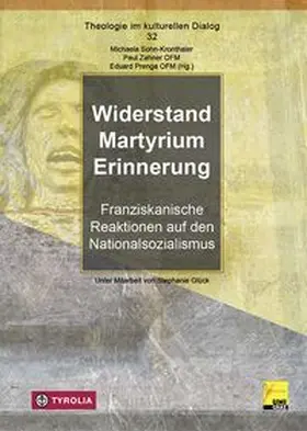 Sohn-Kronthaler / Zahner OFM / Prenga OFM |  Widerstand - Martyrium - Erinnerung | Buch |  Sack Fachmedien