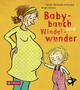 Orlovský |  Babybauch und Windelwunder | Buch |  Sack Fachmedien