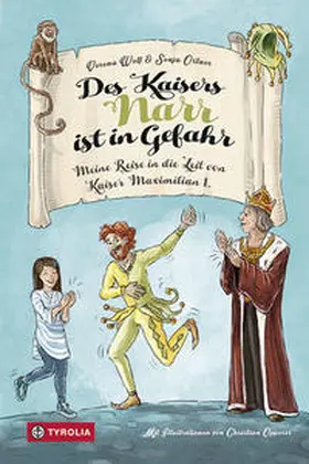 Wolf / Ortner |  Des Kaisers Narr ist in Gefahr | Buch |  Sack Fachmedien