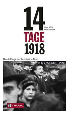 Jelcic / Breit / Jelcic |  14 Tage 1918 | Buch |  Sack Fachmedien