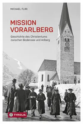 Fliri |  Mission Vorarlberg | Buch |  Sack Fachmedien