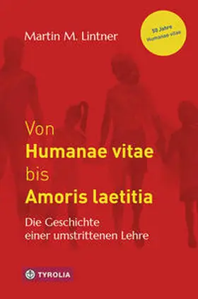 Lintner |  Von Humanae vitae bis Amoris laetitia | Buch |  Sack Fachmedien