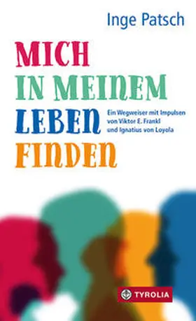Patsch | Mich in meinem Leben finden | Buch | 978-3-7022-3747-9 | www.sack.de