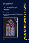 Gmainer-Pranzl / Hoff |  Das Theologische der Theologie | Buch |  Sack Fachmedien