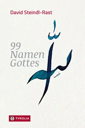 Steindl-Rast |  99 Namen Gottes | eBook | Sack Fachmedien