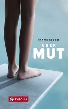 Kolozs |  Über Mut | Buch |  Sack Fachmedien