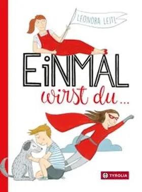 Leitl |  Einmal wirst du... | Buch |  Sack Fachmedien