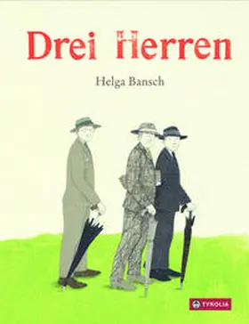 Bansch |  Drei Herren | Buch |  Sack Fachmedien