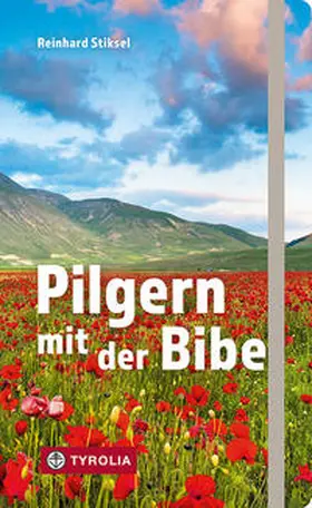 Stiksel |  Pilgern mit der Bibel | Buch |  Sack Fachmedien