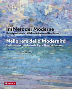 Dankl |  Im Netz der Moderne / Nella rete della Modernitá | Buch |  Sack Fachmedien