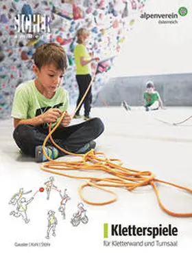 Gauster / Kohl / Stöhr |  Kletterspiele für Kletterwand und Turnsaal | Buch |  Sack Fachmedien