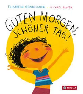 Steinkellner |  Guten Morgen, schöner Tag! | Buch |  Sack Fachmedien