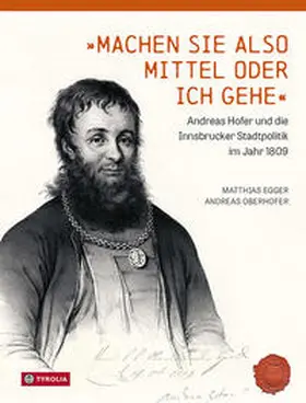 Egger / Oberhofer |  Machen Sie also Mittel oder ich gehe | Buch |  Sack Fachmedien