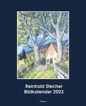  Reinhold Stecher Bildkalender 2023 | Sonstiges |  Sack Fachmedien