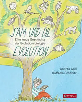Grill |  Sam und die Evolution | Buch |  Sack Fachmedien