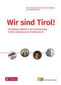 Berger / Bertle / Rudigier |  Wir sind Tirol! | Buch |  Sack Fachmedien
