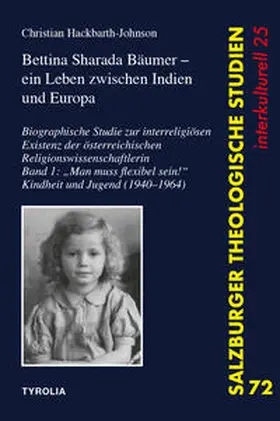 Hackbarth-Johnson |  Bettina Sharada Bäumer (*1940) - ein Leben zwischen Indien und Europa | Buch |  Sack Fachmedien