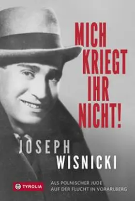 Wisnicki / Markl / Hofinger | Mich kriegt ihr nicht! | E-Book | www.sack.de