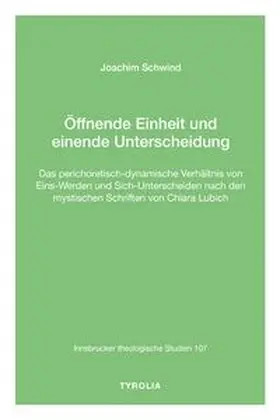 Schwind |  Öffnende Einheit und einende Unterscheidung | Buch |  Sack Fachmedien