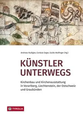 Rudigier / Seger / Wolfinger |  Künstler unterwegs | Buch |  Sack Fachmedien