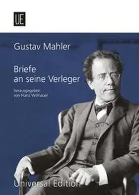 Mahler / Willnauer |  Briefe an seine Verleger | Buch |  Sack Fachmedien