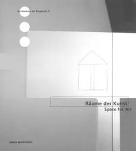 Köb / Stiller |  Räume der Kunst - Space for Art | Buch |  Sack Fachmedien