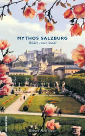 Hoffmann |  Mythos Salzburg | Buch |  Sack Fachmedien