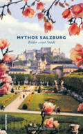 Hoffmann |  Mythos Salzburg | Buch |  Sack Fachmedien