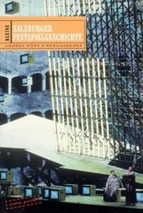 Müry |  Kleine Salzburger Festspielgeschichte | Buch |  Sack Fachmedien