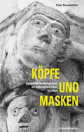 Dinzelbacher |  Köpfe und Masken | Buch |  Sack Fachmedien