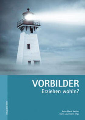 Kalcher / Lauermann | Vorbilder | Buch | 978-3-7025-0752-7 | sack.de
