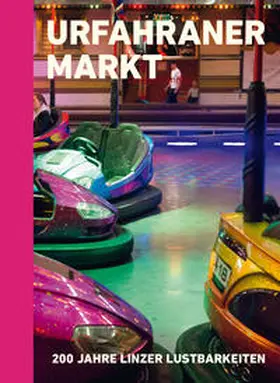 Altrichter / Bina / Thiel |  Urfahraner Markt | Buch |  Sack Fachmedien