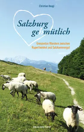 Heugl | Salzburg gehmütlich | Buch | 978-3-7025-0891-3 | www.sack.de