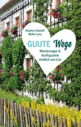 Sokoloff / Lanz |  GUUTE Wege | Buch |  Sack Fachmedien