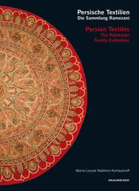 Nabholz-Kartaschoff |  Persische Textilien. Die Sammlung Ramezani | Buch |  Sack Fachmedien