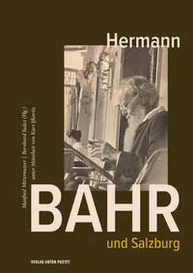 Mittermayer / Judex / Ifkovits |  Hermann Bahr und Salzburg | Buch |  Sack Fachmedien