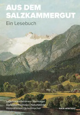 Dirninger / Hellmuth / Hiebl |  Aus dem Salzkammergut | Buch |  Sack Fachmedien