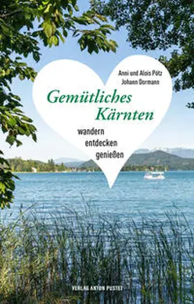 Pötz / Dormann | Gemütliches Kärnten | Buch | 978-3-7025-1136-4 | www.sack.de