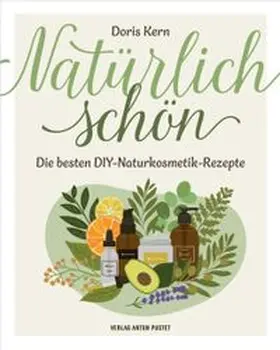 Kern |  Natürlich schön | Buch |  Sack Fachmedien