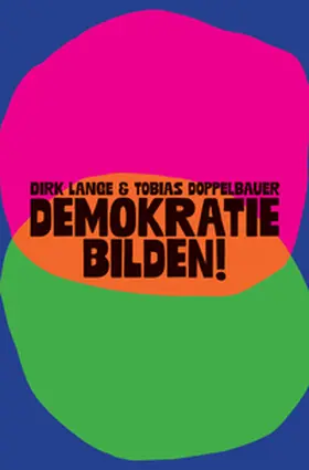 Doppelbauer / Lange |  Demokratie bilden! | Buch |  Sack Fachmedien